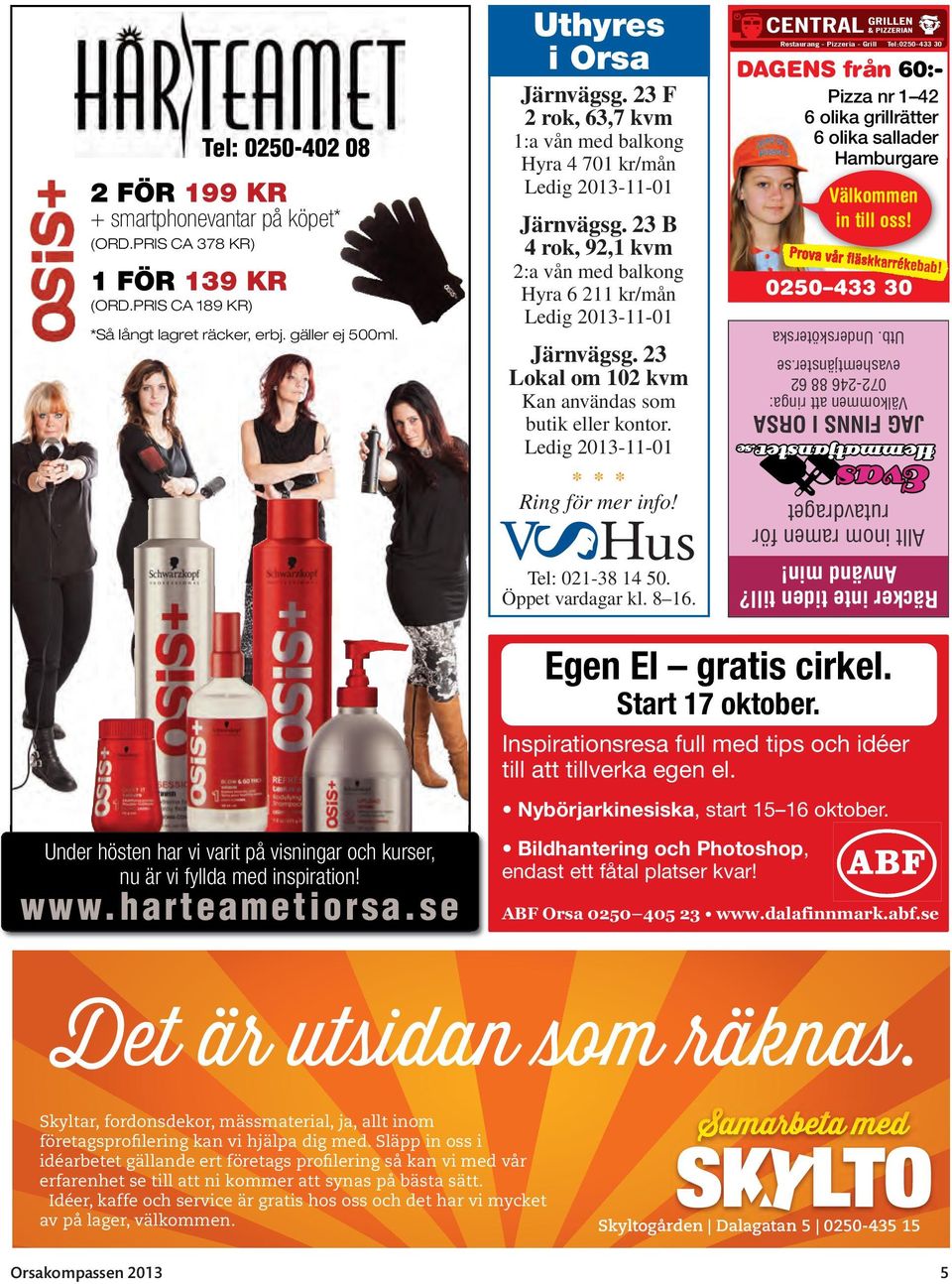 23 Lokal om 102 kvm Kan användas som butik eller kontor. Ledig 2013-11-01 * * * Ring för mer info! Tel: 021-38 14 50. Öppet vardagar kl. 8 16.