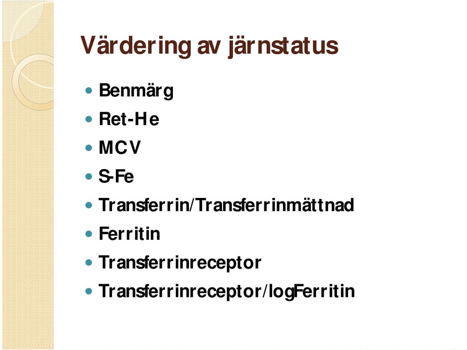 Transferrin/Transferrinmättnad