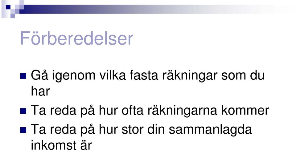 ofta räkningarna kommer Ta reda på