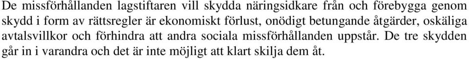 åtgärder, oskäliga avtalsvillkor och förhindra att andra sociala missförhållanden