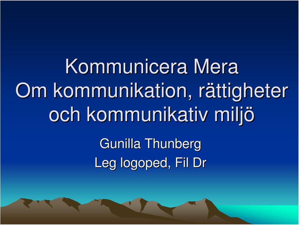 och kommunikativ miljö