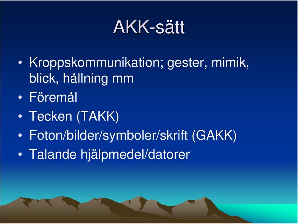 Föremål Tecken (TAKK)
