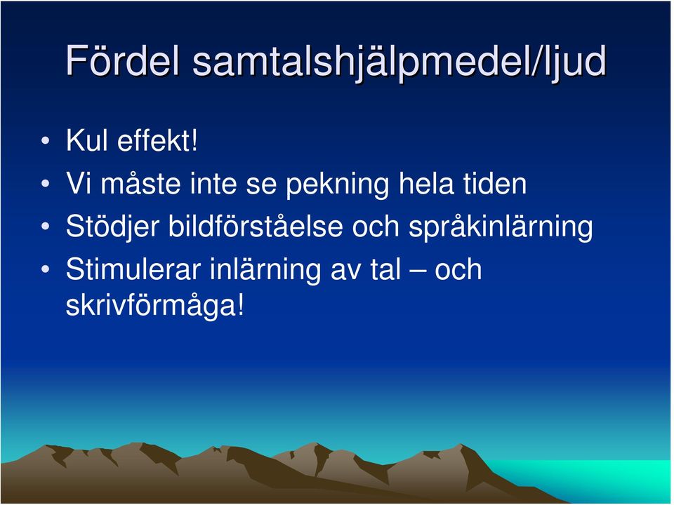 Stödjer bildförståelse och språkinlärning