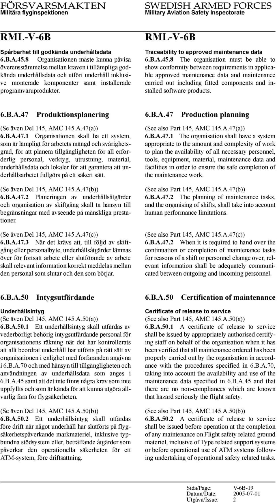 Traceability to approved maintenance data 6.B.A.45.