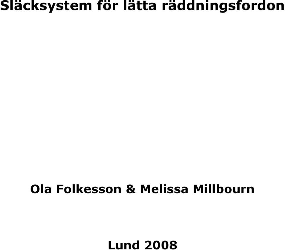 räddningsfordon Ola