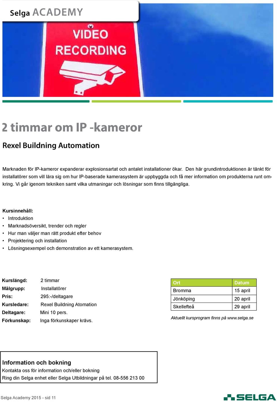 Vi går igenom tekniken samt vilka utmaningar och lösningar som finns tillgängliga.