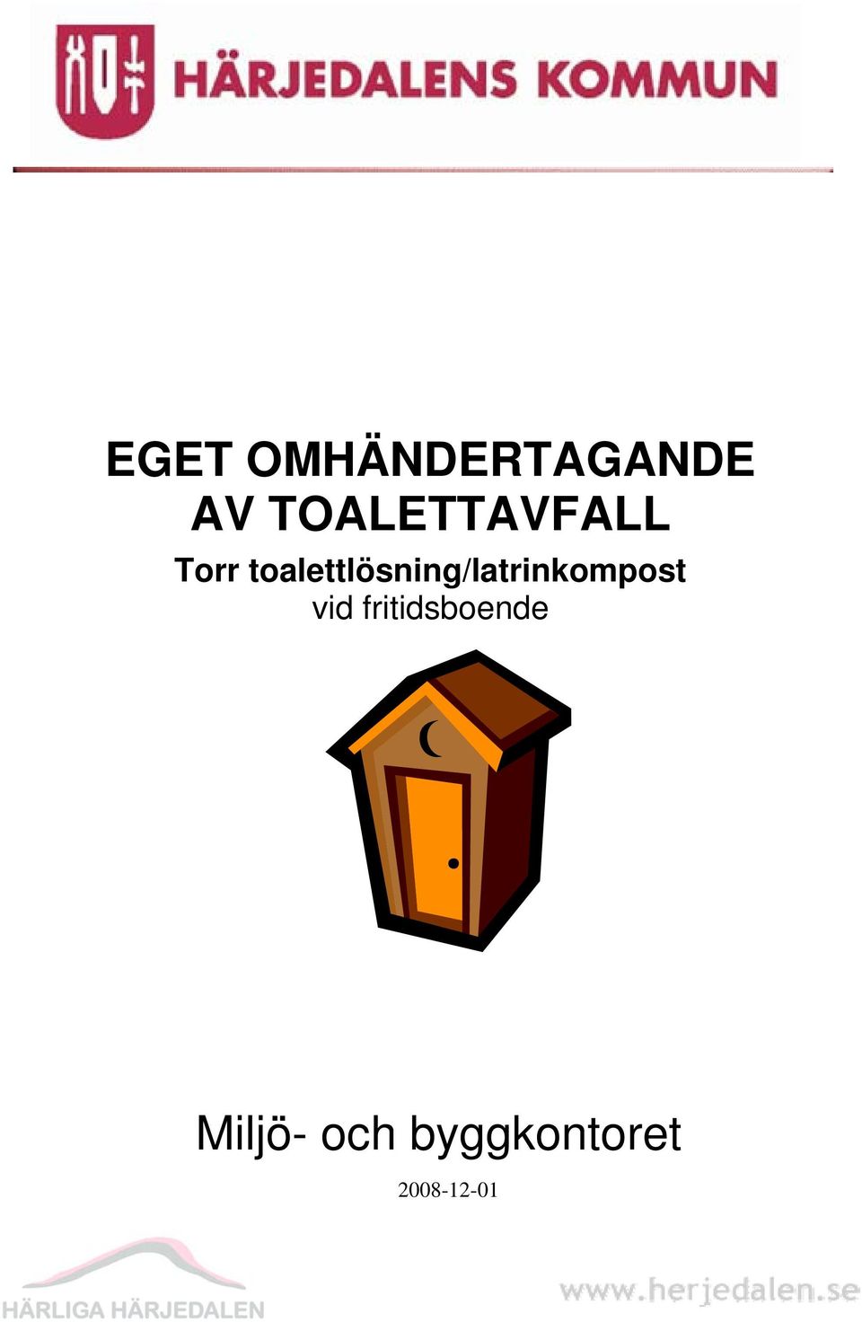 toalettlösning/latrinkompost