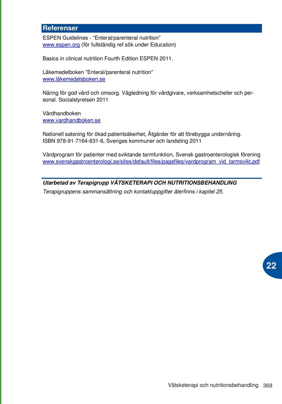 vardhandboken.se Nationell satsning för ökad patientsäkerhet, Åtgärder för att förebygga undernäring.