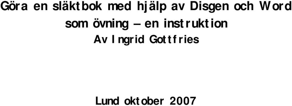 övning en instruktion Av