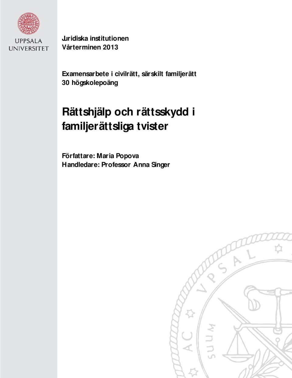 Rättshjälp och rättsskydd i familjerättsliga tvister