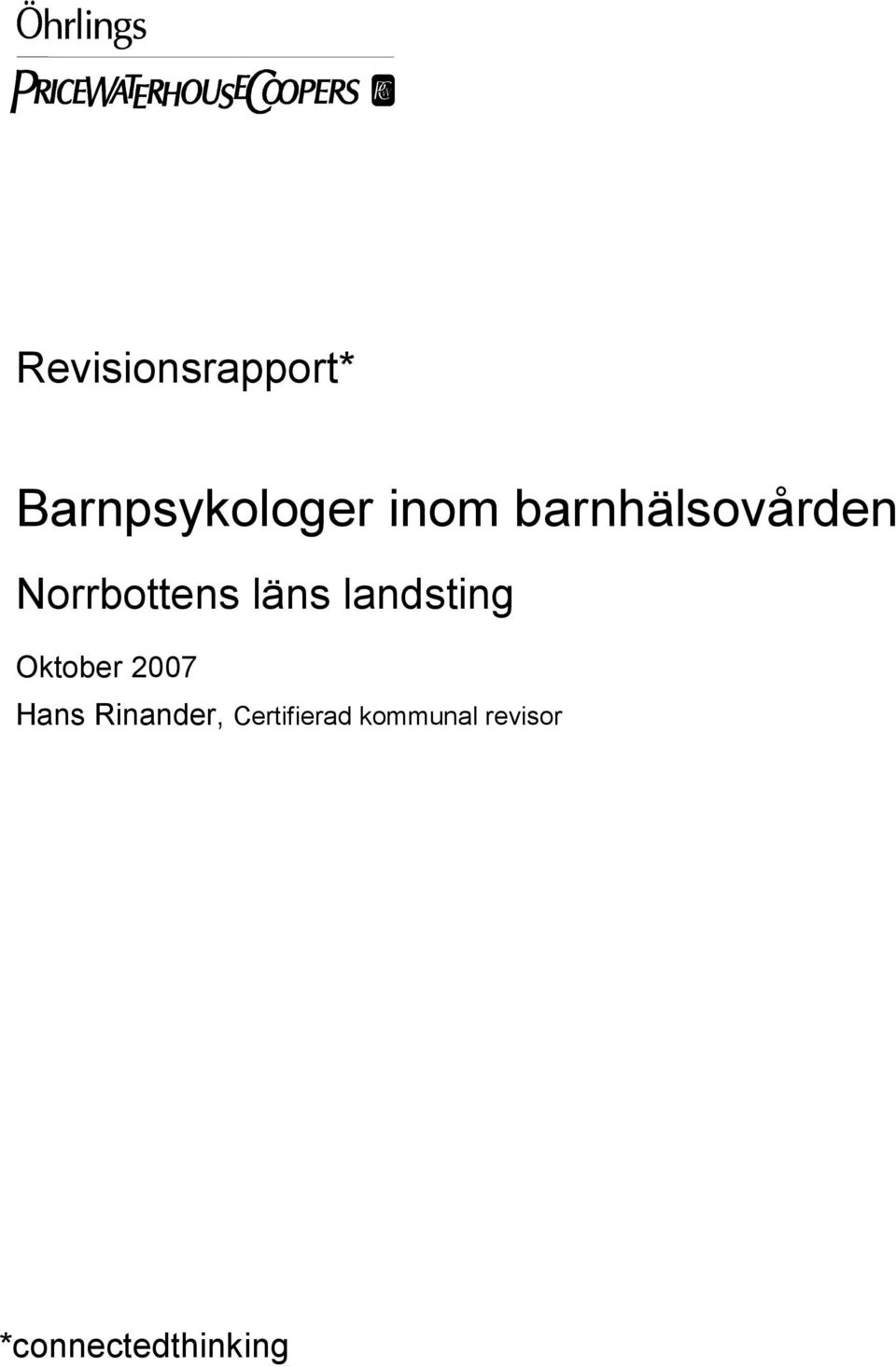 landsting Oktober 2007 Hans Rinander,