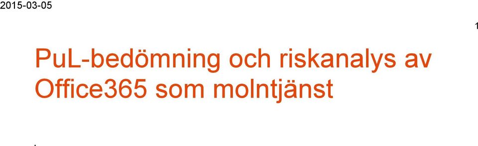 riskanalys av