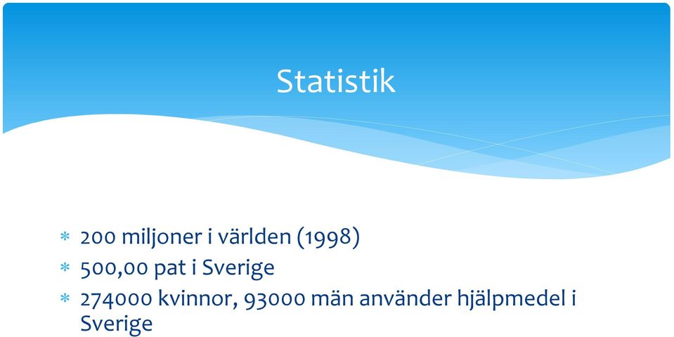 Sverige 274000 kvinnor,