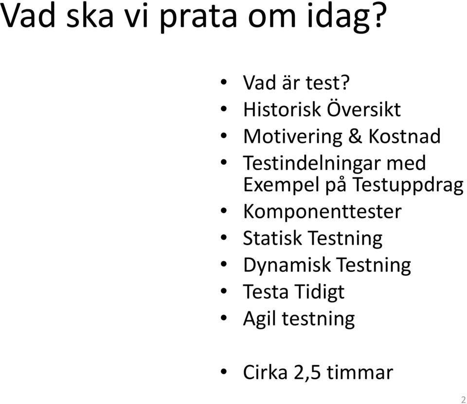 Testindelningar med Exempel på Testuppdrag