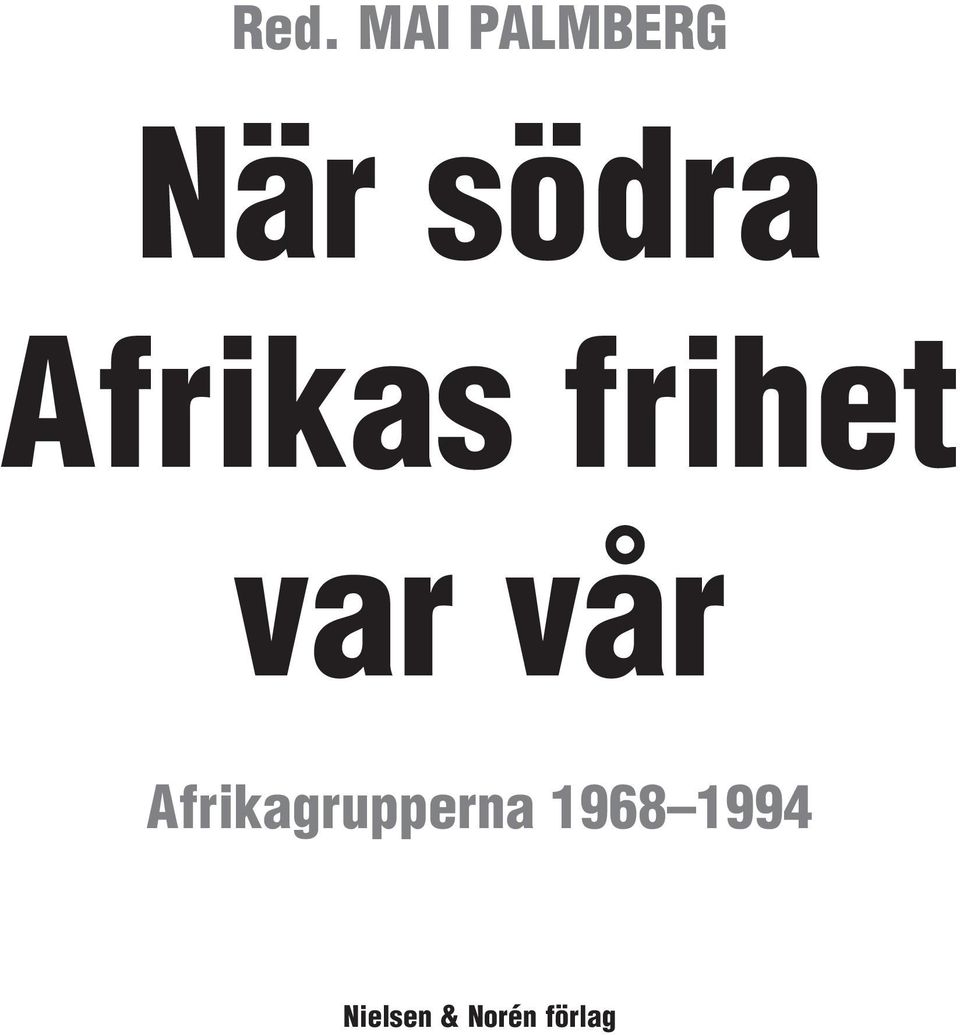 vår Afrikagrupperna 1968