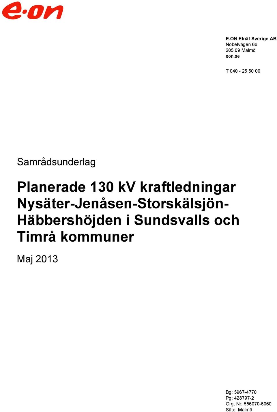 Nysäter-Jenåsen-Storskälsjön- Häbbershöjden i Sundsvalls och