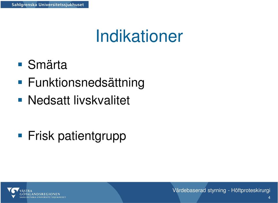 Nedsatt livskvalitet