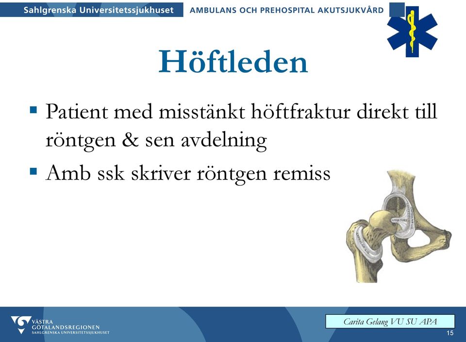 till röntgen & sen avdelning