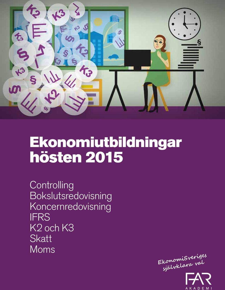 Koncernredovisning IFRS K2 och K3