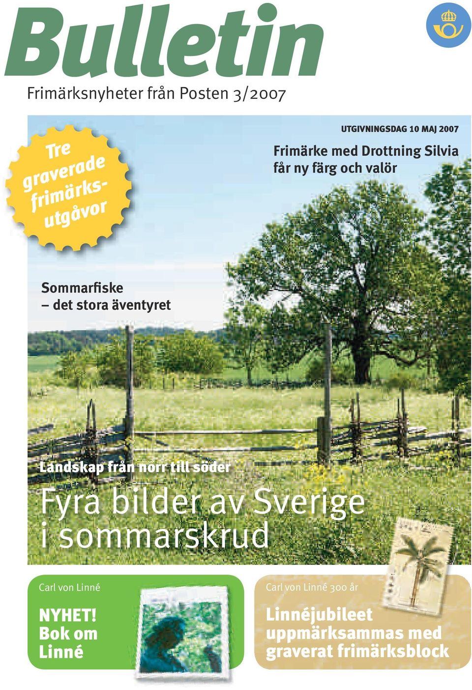 äventyret Landskap från norr till söder Fyra bilder av Sverige i sommarskrud Carl von