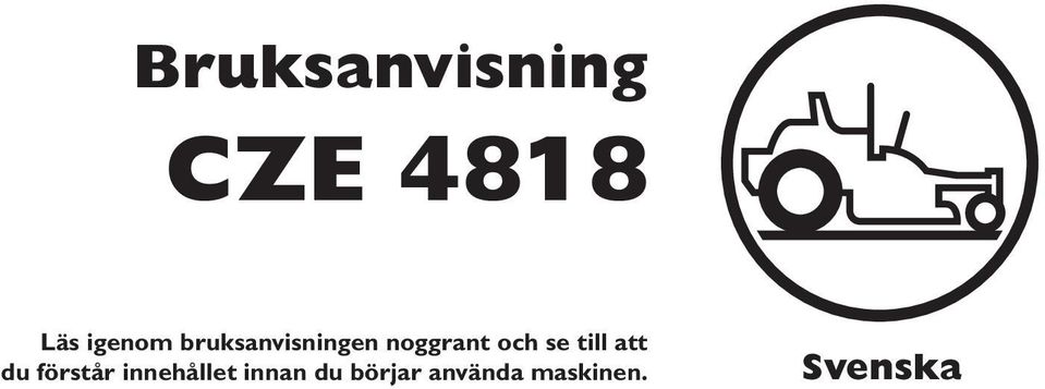 till att du förstår innehållet