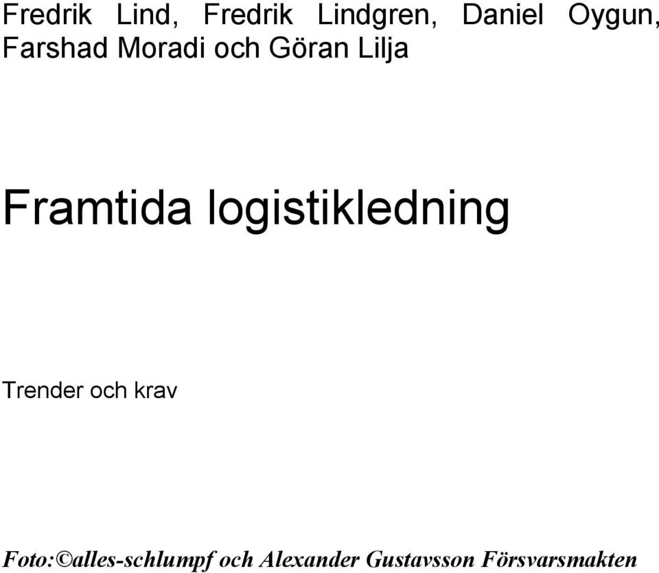 Framtida logistikledning Trender och krav