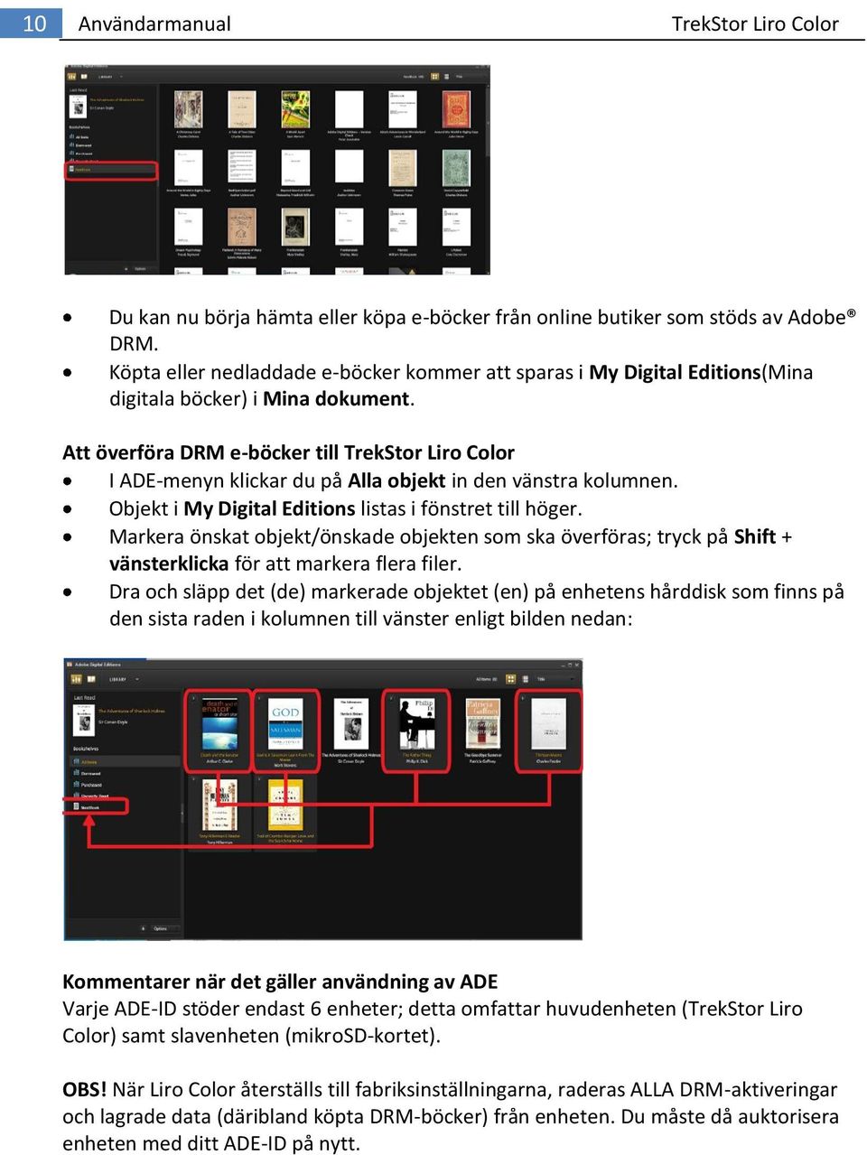 Att överföra DRM e-böcker till TrekStor Liro Color I ADE-menyn klickar du på Alla objekt in den vänstra kolumnen. Objekt i My Digital Editions listas i fönstret till höger.