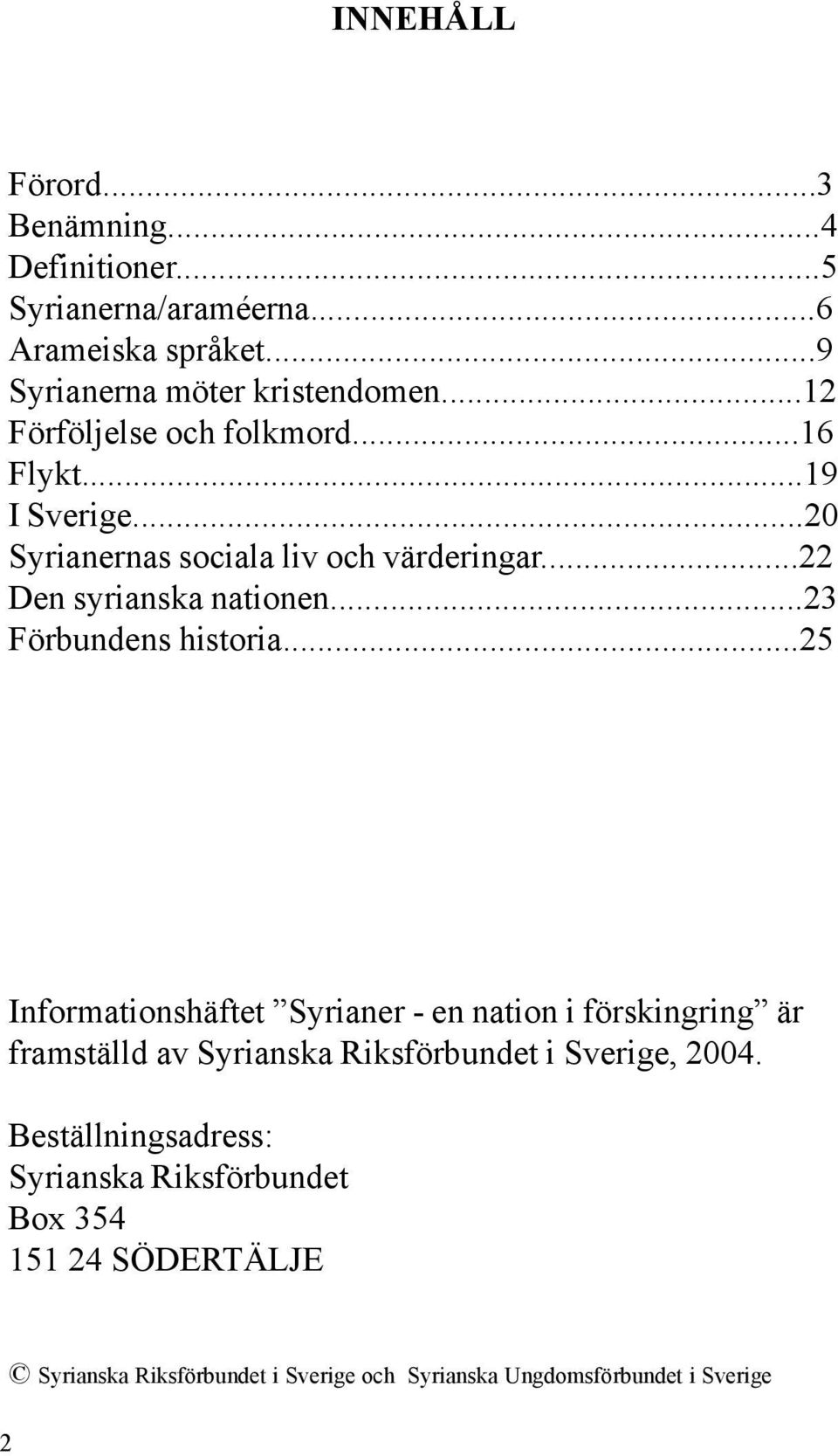 ..23 Förbundens historia.