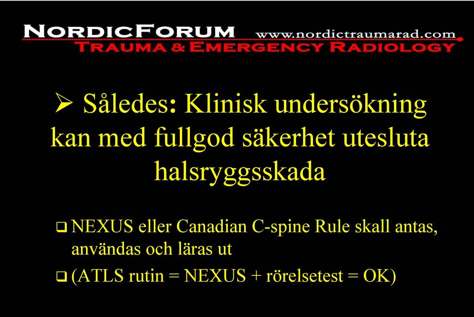 Canadian C-spine Rule skall antas, användas