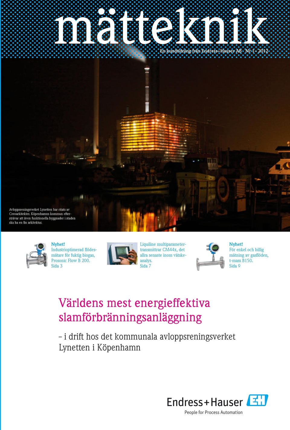 Industrioptimerad flödesmätare för fuktig biogas, Prosonic Flow B 200.