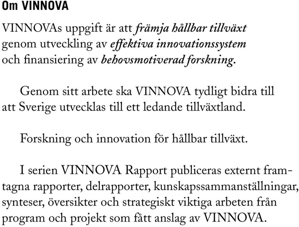 Forskning och innovation för hållbar tillväxt.