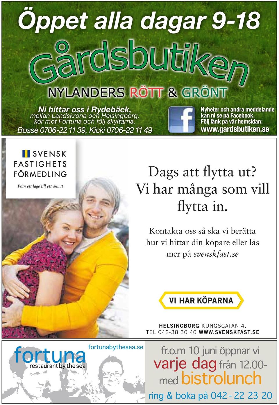 se Dags att flytta ut? Vi har många som vill flytta in.