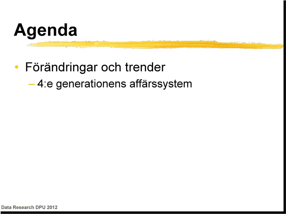 och trender 4:e