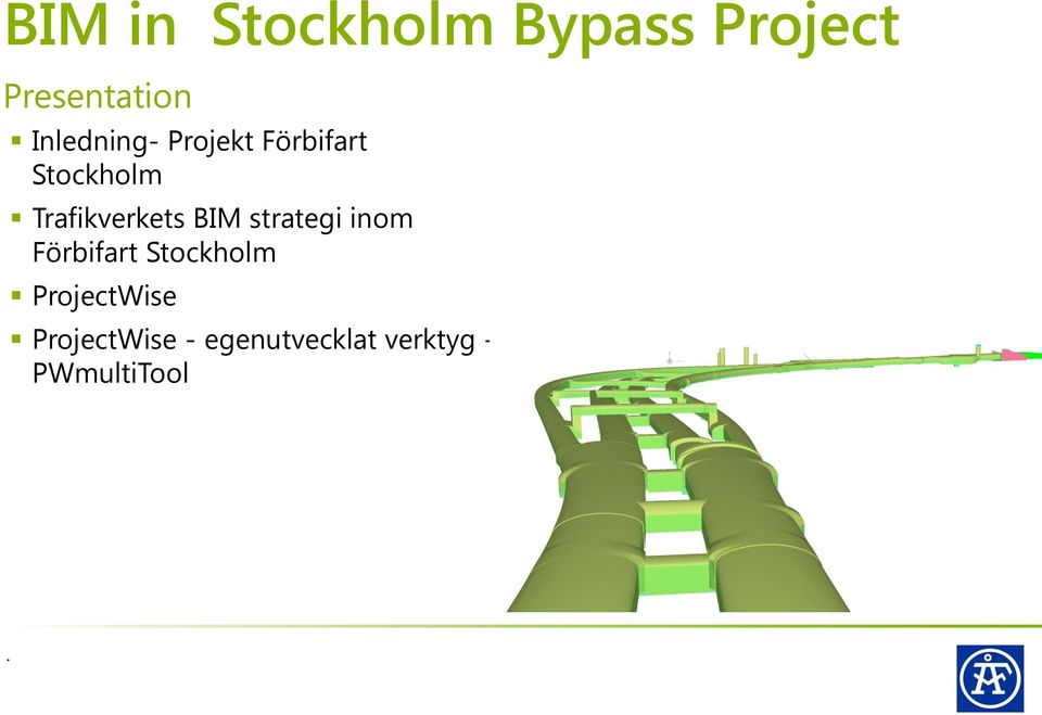 Trafikverkets BIM strategi inom Förbifart