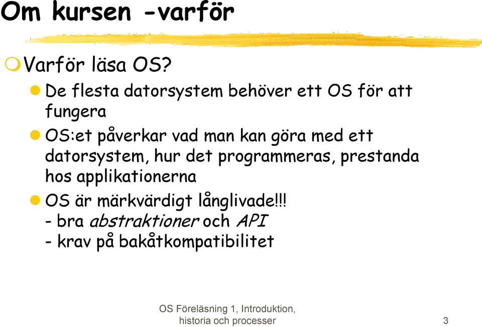 kan göra med ett datorsystem, hur det programmeras, prestanda hos