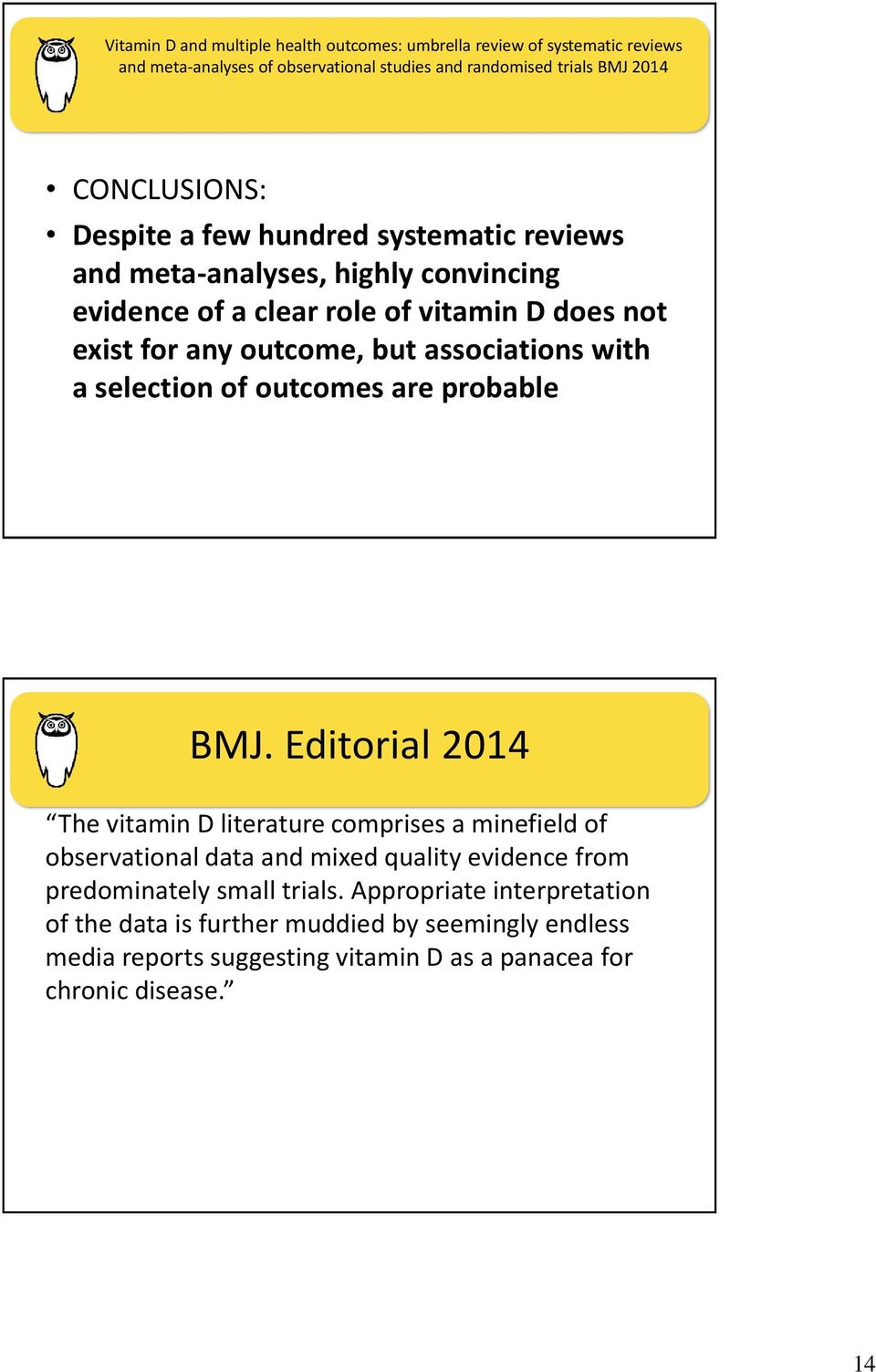 with a selection of outcomes are probable BMJ.