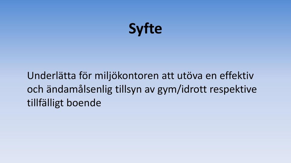 effektiv och ändamålsenlig