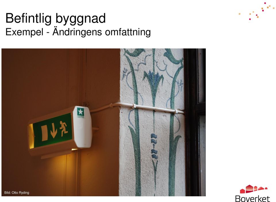 - Ändringens