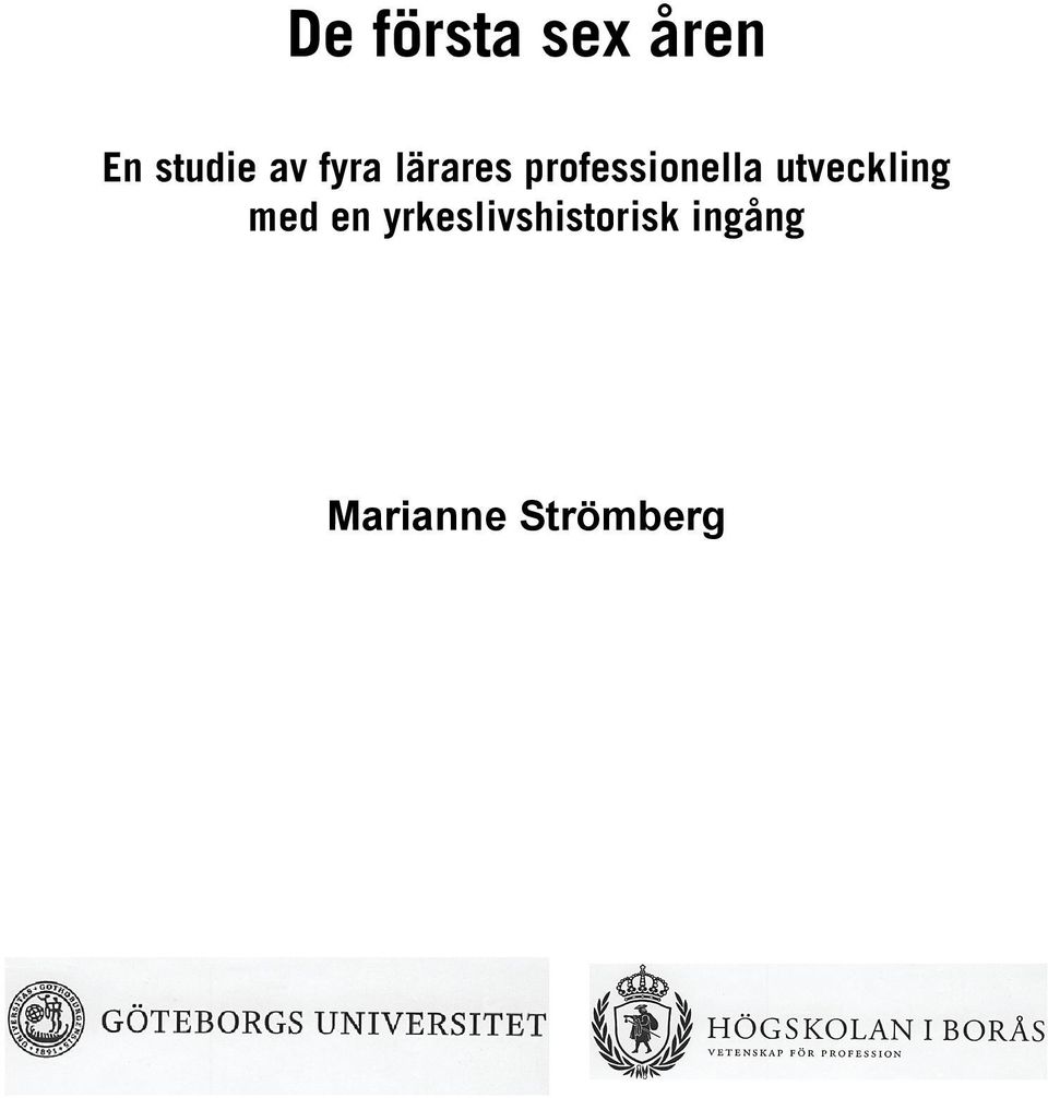 utveckling med en