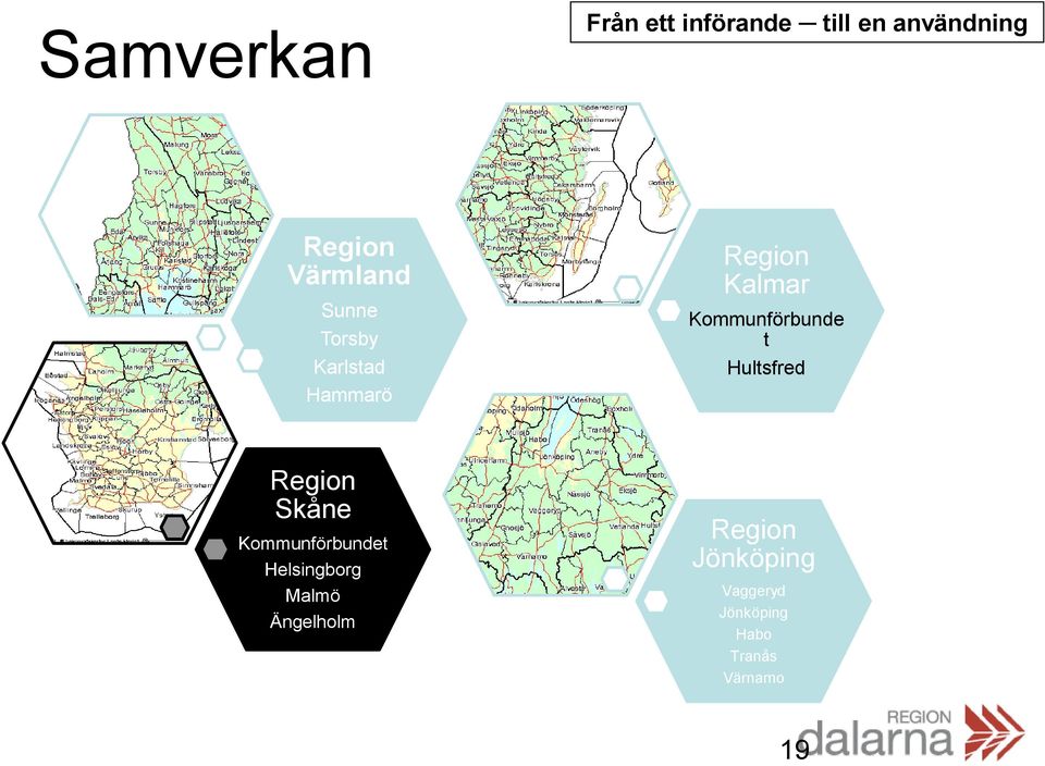 Kommunförbunde t Hultsfred Region Skåne Kommunförbundet