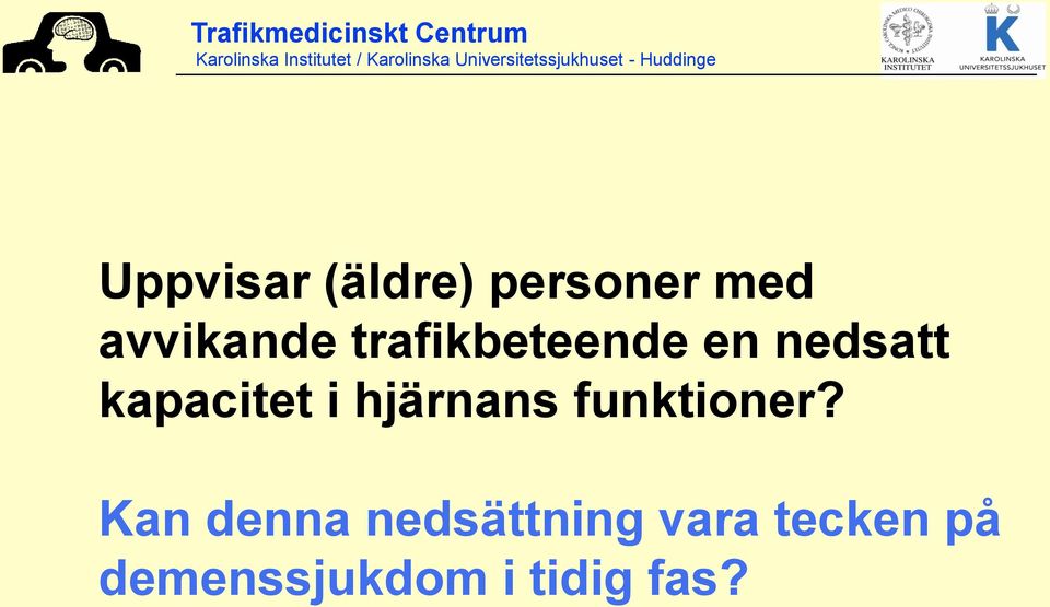 hjärnans funktioner?