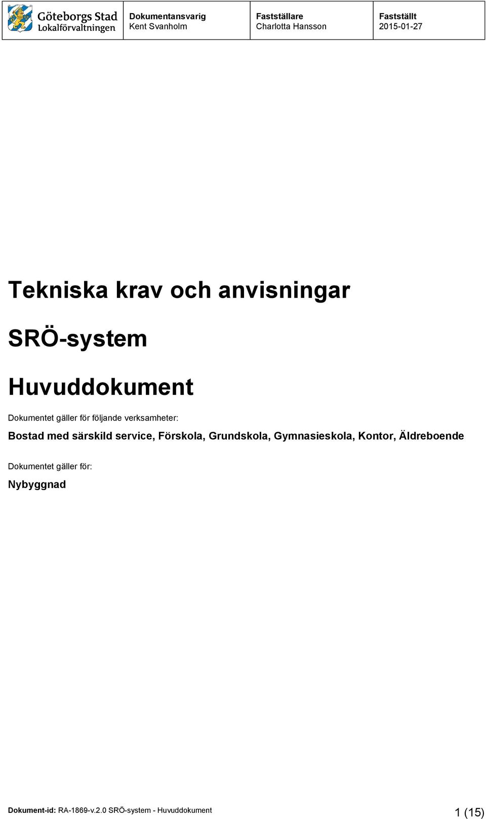 särskild service, Förskola, Grundskola, Gymnasieskola,