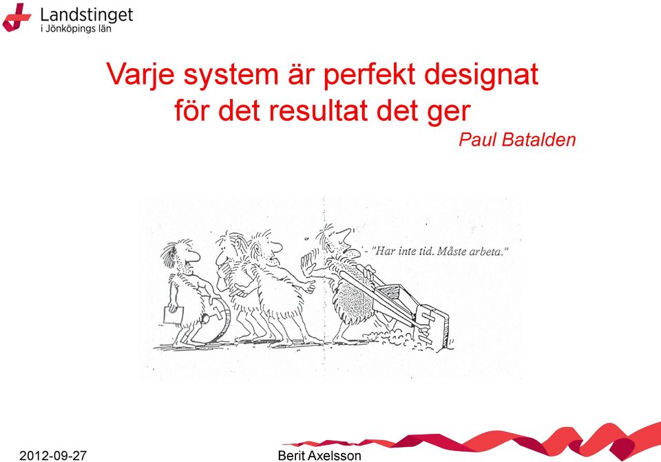 resultat det ger Paul