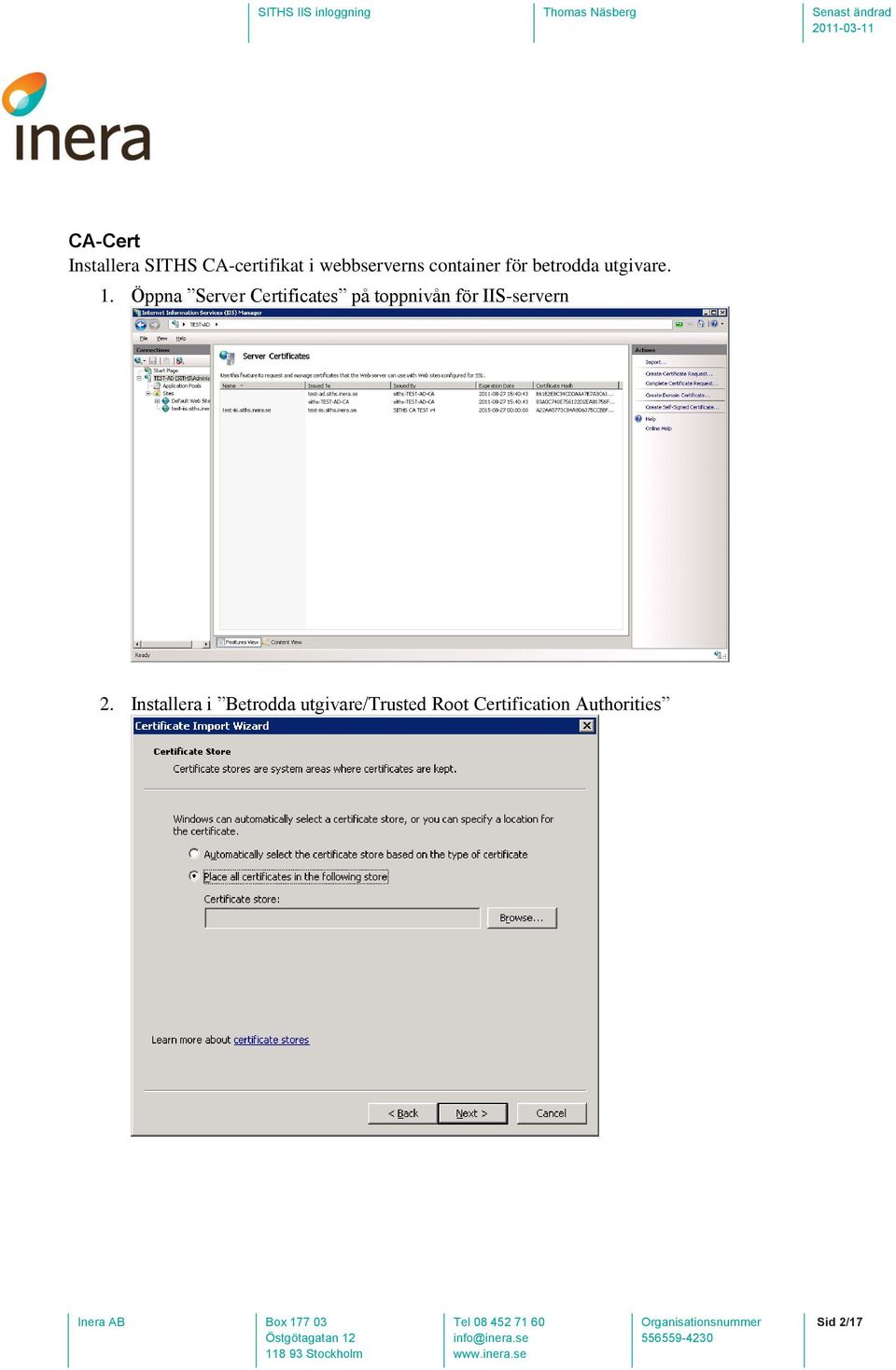 Öppna Server Certificates på toppnivån för IIS-servern 2.