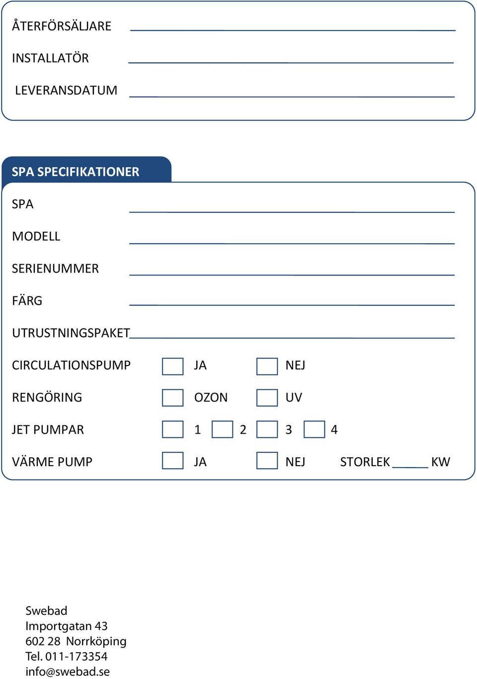 RENGÖRING OZON UV JET PUMPAR 1 2 3 4 VÄRME PUMP JA NEJ STORLEK KW