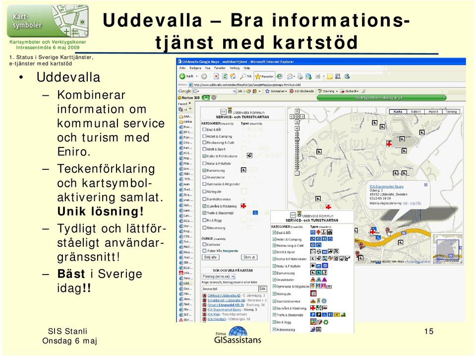 och turism med Eniro. Teckenförklaring och kartsymbolaktivering samlat.