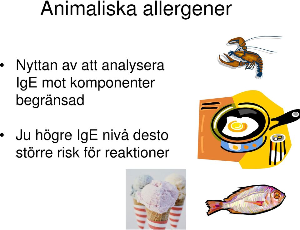 komponenter begränsad Ju högre