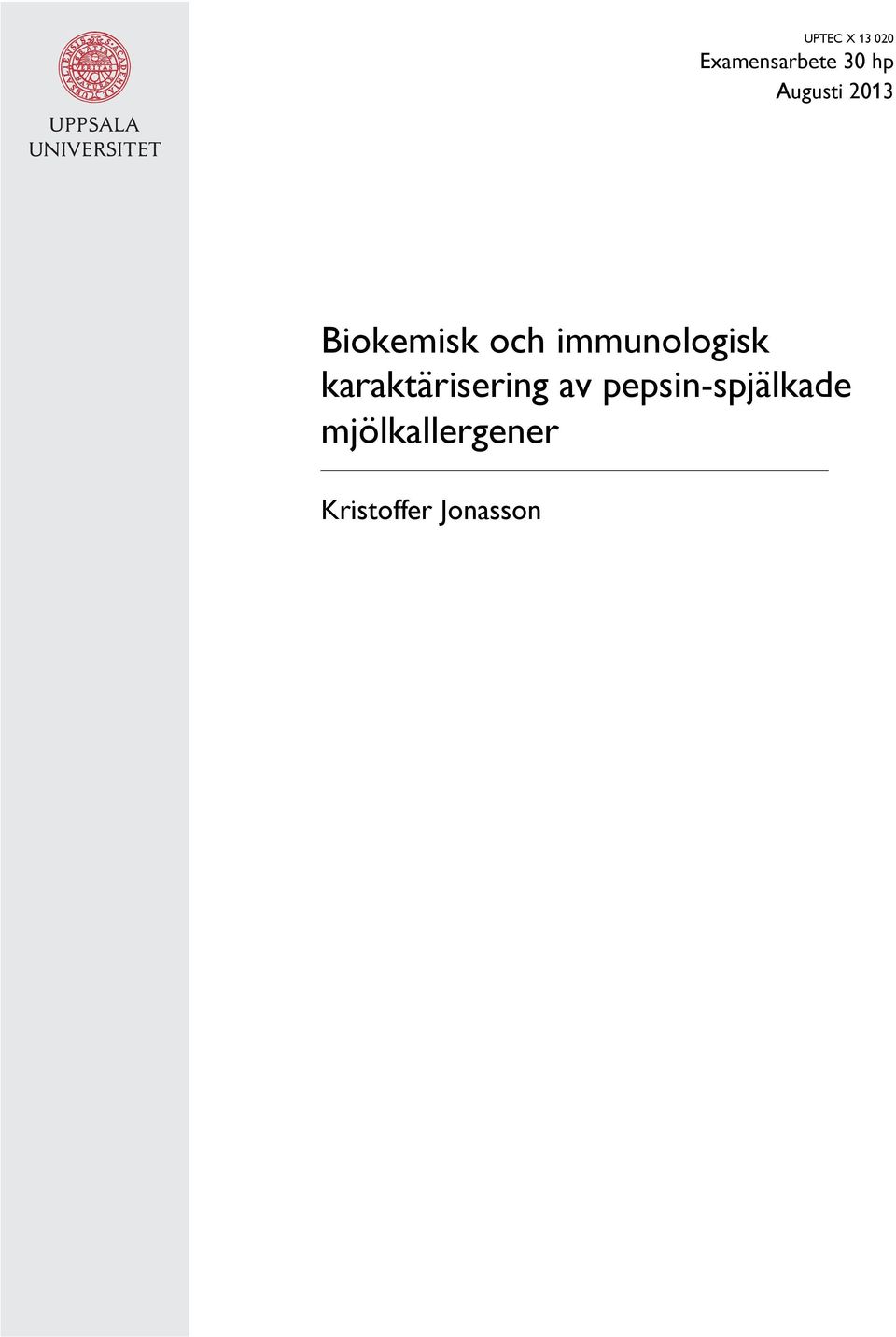 immunologisk karaktärisering av