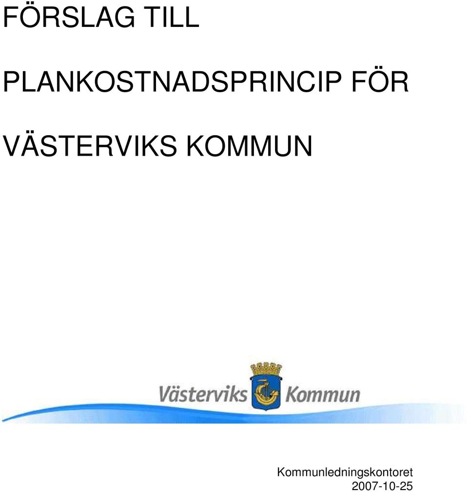 FÖR VÄSTERVIKS KOMMUN