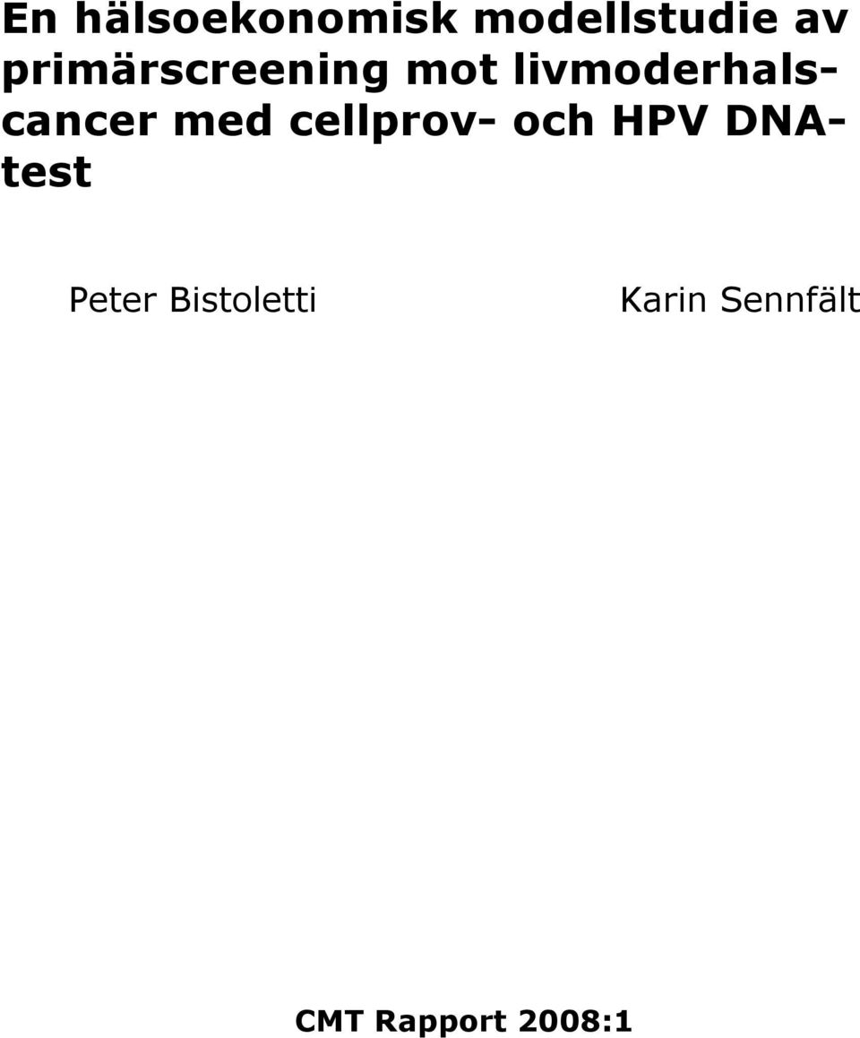 med cellprov- och HPV DNAtest Peter